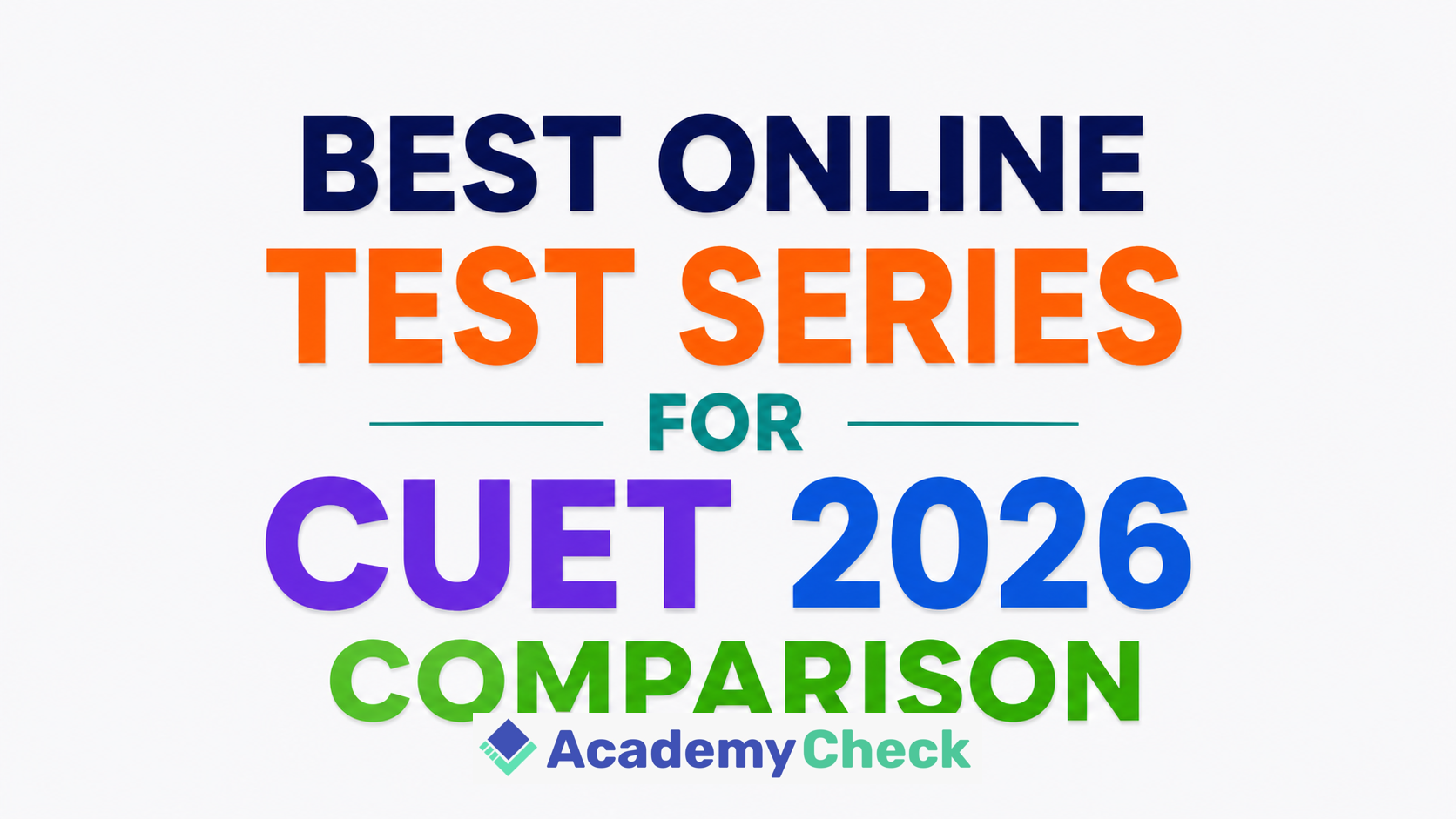 CUET 2026 Preparation: Best Online Test Series & Mock Test Platforms